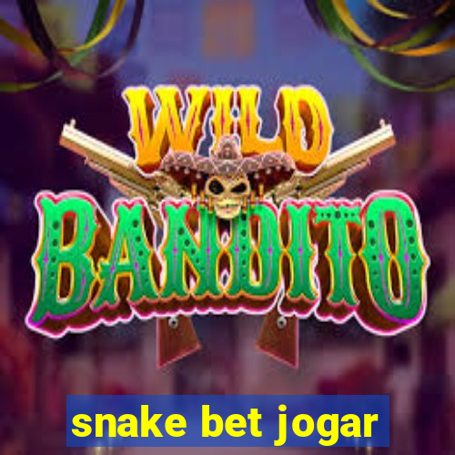 snake bet jogar